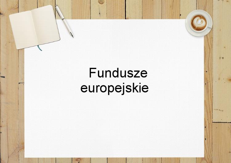 Fundusze europejskie