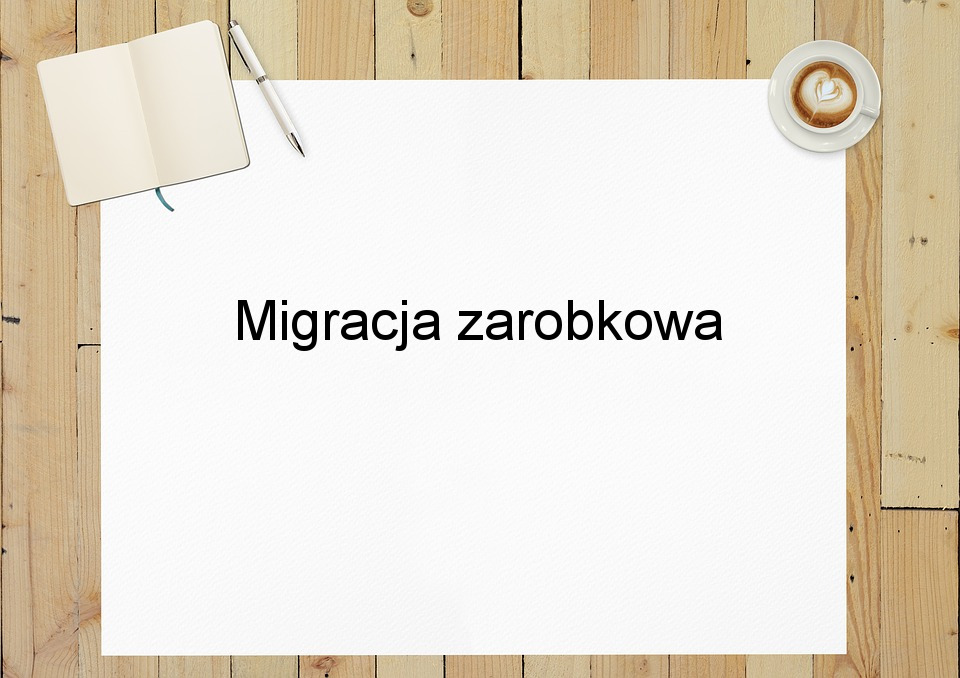 Migracja zarobkowa