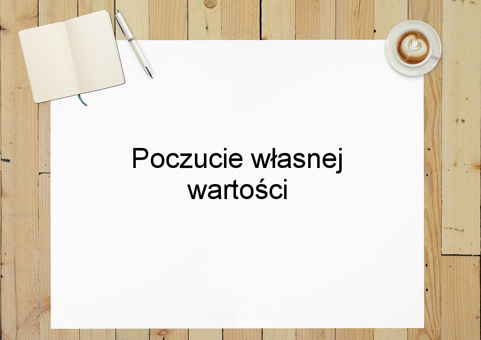 Poczucie własnej wartości