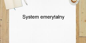 System emerytalny