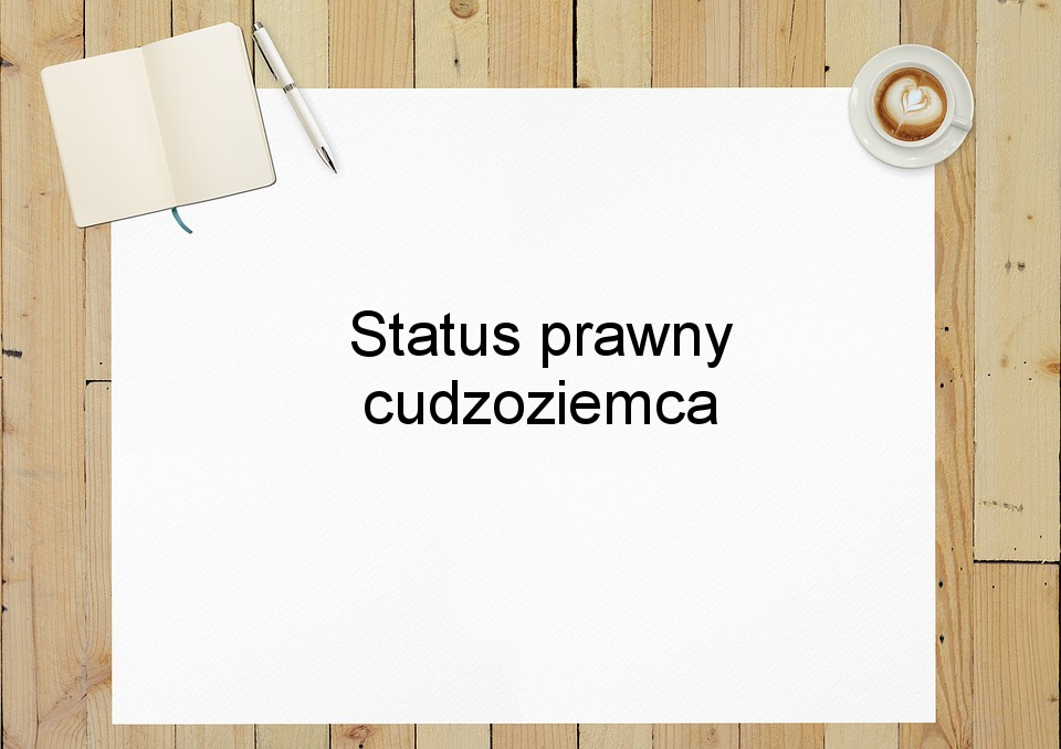 Status prawny cudzoziemca